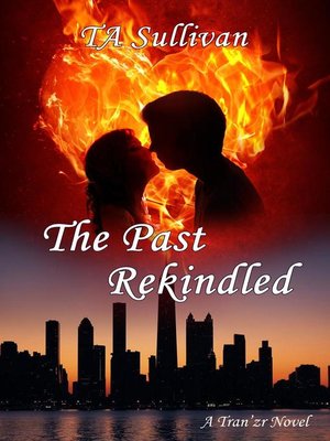 cover image of The Past Rekindled